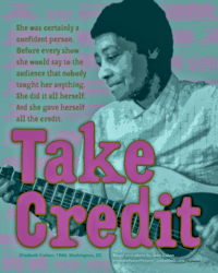 TAKE CREDIT for Elizabeth Cotten, perSISTERS print in the Female Power Project <a href="https://www.ledablack.com/take-credit-honoring-elizabeth-cotten/">read about it</a> Elizabeth Cotten an icon of American folk music