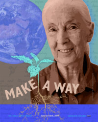 MAKE A WAY for Jane Goodall, perSISTERS print in the Female Power Project <a href="https://www.ledablack.com/make-a-way-for-jane-goodall/">read about it</a>