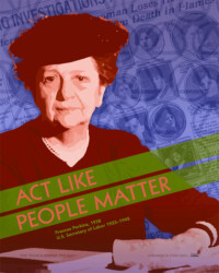ACT LIKE PEOPLE MATTER for Frances Perkins, perSISTERS print in the Female Power Project <a href="https://www.ledablack.com/act-like-people-matter-for-frances-perkins/">read about it</a>