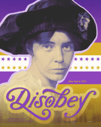DISOBEY for Alice Paul, perSISTERS series print in the Female Power Project <a href="https://www.ledablack.com/alice-paul-disobey/">read about it</a>